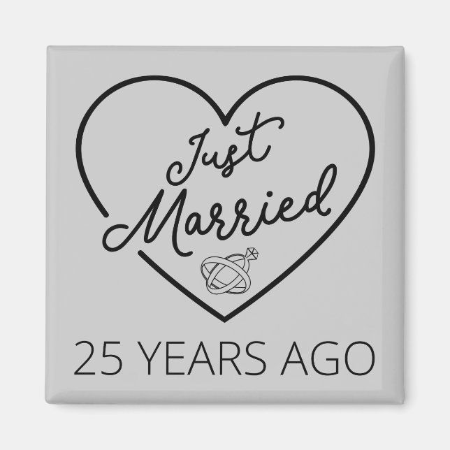 Just Married 25 Years Ago III Magnet (Front)