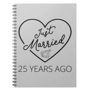 Just Married 25 Years Ago III Notebook