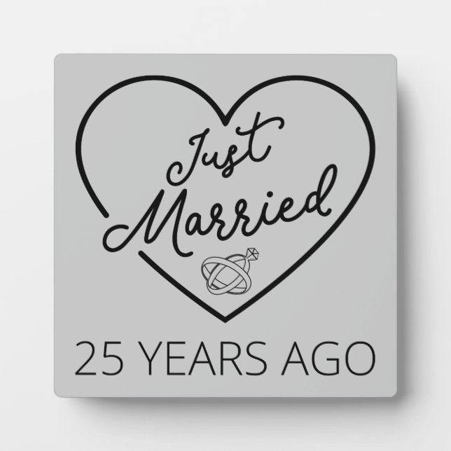 Just Married 25 Years Ago III Plaque (Front)