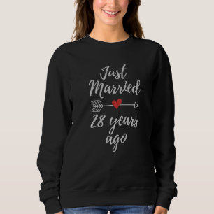 Just Married 28 Years Ago 28th Wedding Aniversary  Sweatshirt
