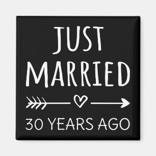 Just Married 30 Years Ago I Magnet