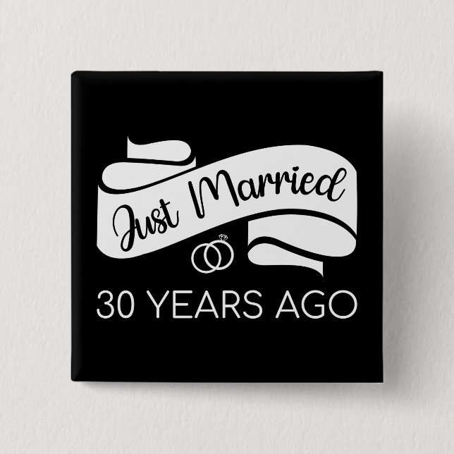 Just Married 30 Years Ago V 15 Cm Square Badge (Front)