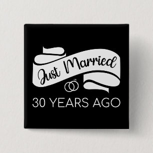 Just Married 30 Years Ago V 15 Cm Square Badge