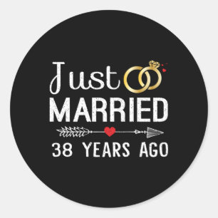 Just Married 38 Years Ago 38Th Anniversary For Classic Round Sticker