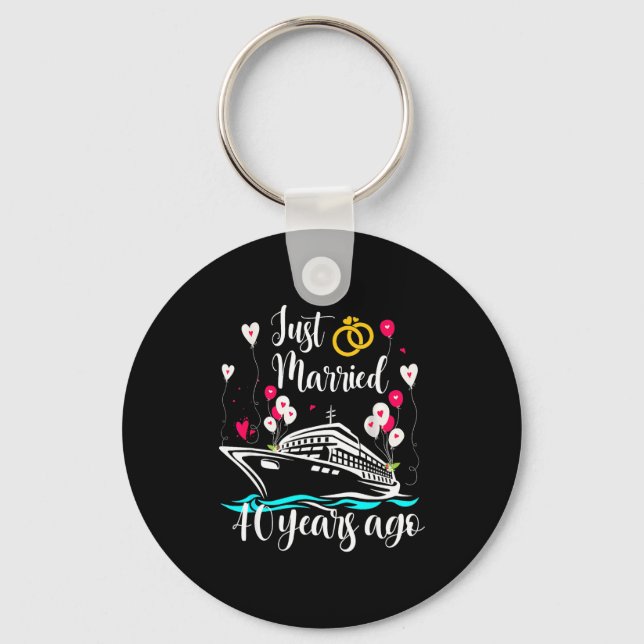 Just Married 40 Years Ago 40th Anniversary Cruise  Key Ring (Front)