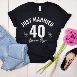 Just Married 40 Years Ago,  40th Anniversary Gift  T-Shirt