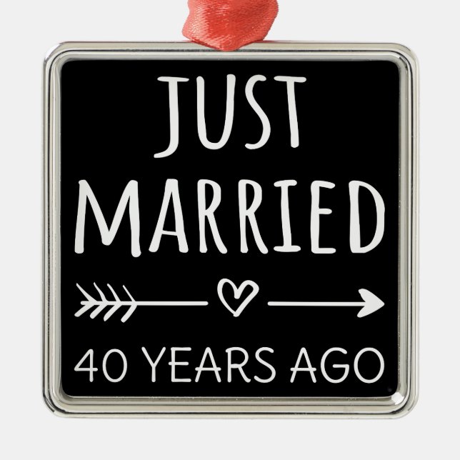 Just Married 40 Years Ago I Metal Tree Decoration (Front)