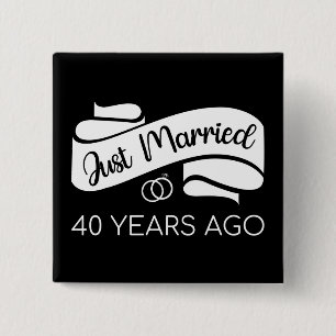 Just Married 40 Years Ago V 15 Cm Square Badge
