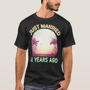 Just Married 41 Years Ago Happy 41st Wedding Anniv T-Shirt