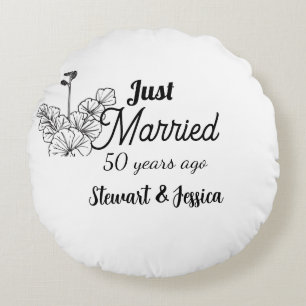 Just married 50 year ago wedding anniversary  round cushion