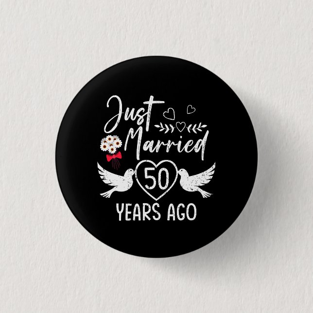 Just Married 50 Years Ago 50th Husband Wife Annive 3 Cm Round Badge (Front)