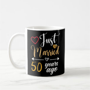 Just Married 50 Years Ago 50Th Wedding Anniversary Coffee Mug