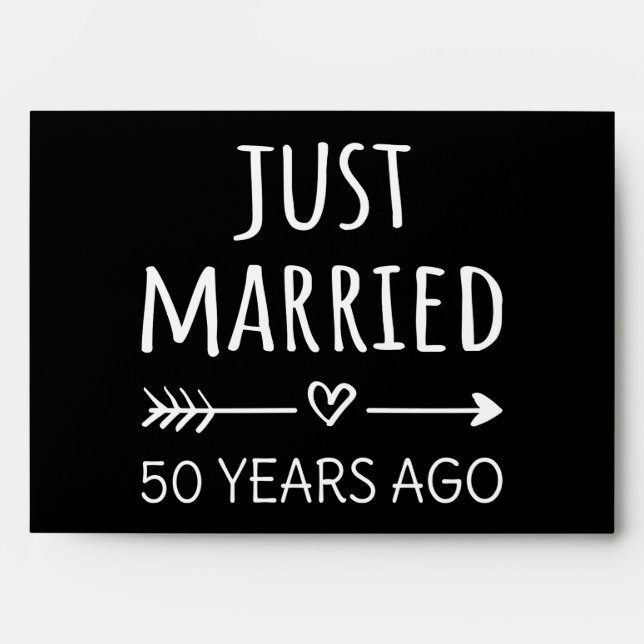 Just Married 50 Years Ago I Envelope (Front)