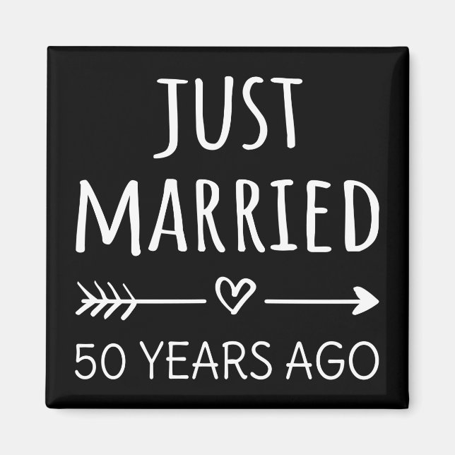Just Married 50 Years Ago I Magnet (Front)