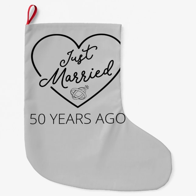 Just Married 50 Years Ago III Large Christmas Stocking (Front)
