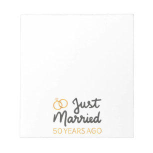 Just Married 50 Years Ago IV Notepad