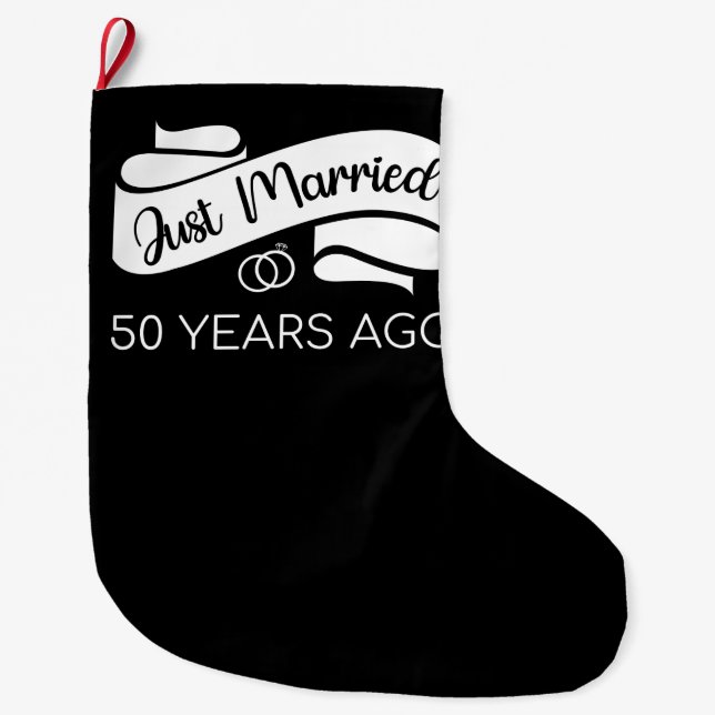 Just Married 50 Years Ago V Large Christmas Stocking (Front)