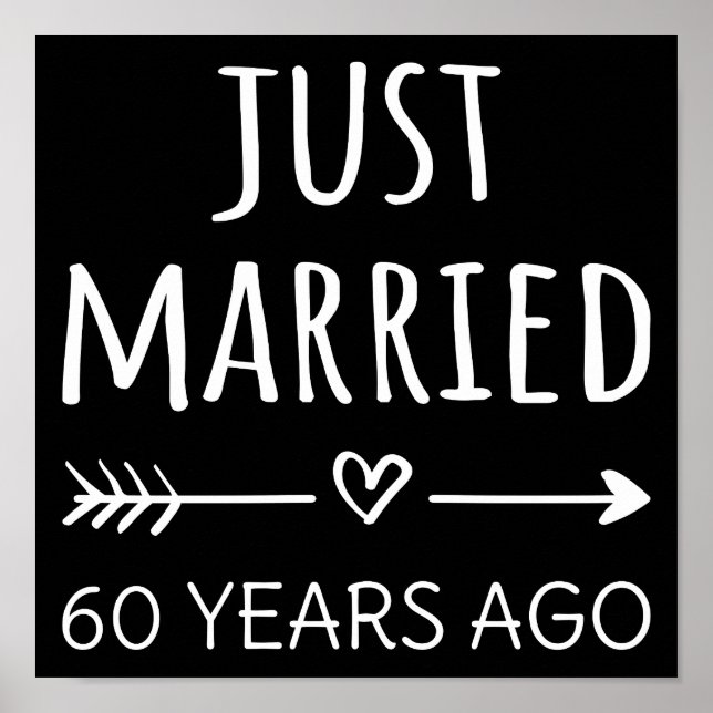  Just Married 60 Years Ago I Poster (Front)