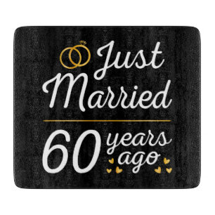 Just Married 60 Years Ago II Cutting Board