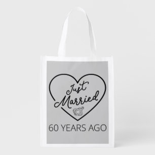 Just Married 60 Years Ago III Reusable Grocery Bag