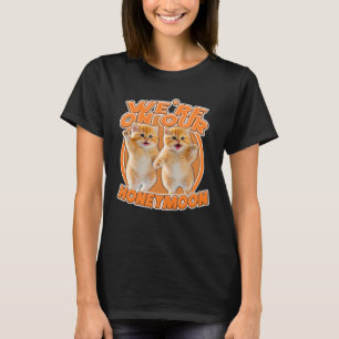 Just Married Cute Cats We re on Our Honeymoon Coup T-Shirt