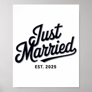 Just Married Est 2025 Wedding Wife Mr And Mrs Brid Poster