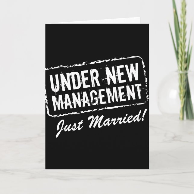 Just Married greeting cards | Under new management (Front)