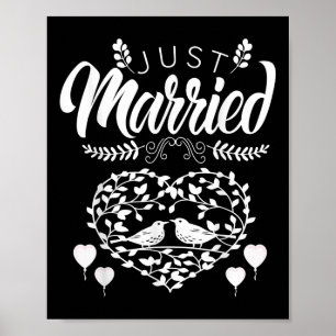 Just Married Love Birds Shirt Honeymoon Gift Bride Poster