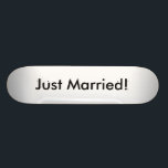 Just Married! Skateboard<br><div class="desc">Just married skateboard</div>