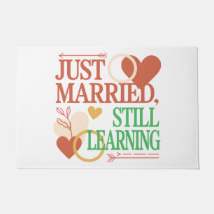 Just Married Still Learning Valentines Newlywed Doormat
