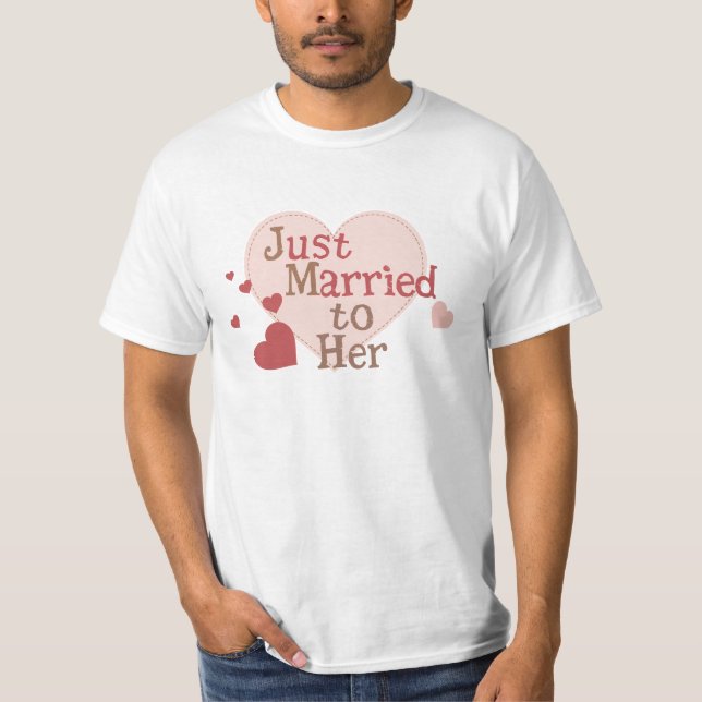 Just Married to Her T-Shirt (Front)