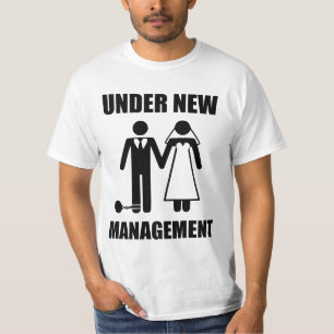 Just Married, Under New Management T-Shirt