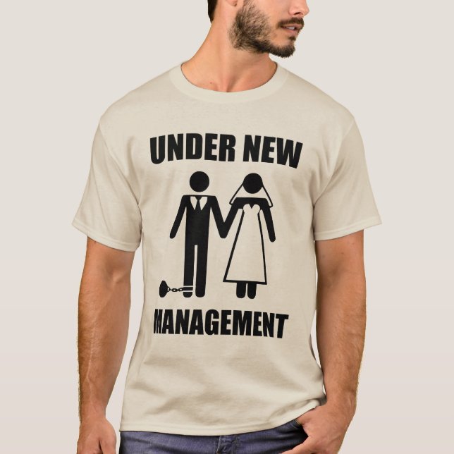 Just Married, Under New Management T-Shirt (Front)