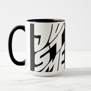 Just Me Black And White Typography Design Mug