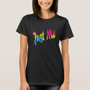 Just Me Pansexual Rights and Equality Flag Style T-Shirt
