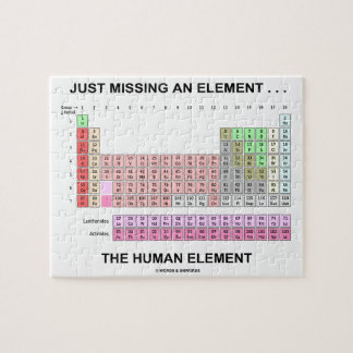Just Missing An Element ... The Human Element Jigsaw Puzzle