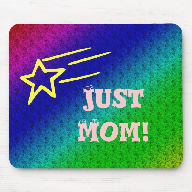 Just Mum Superstar Mouse Mat (Front)