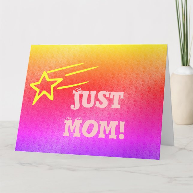 Just Mum Superstar Orange Pink Star of My Life Big Card (Front)