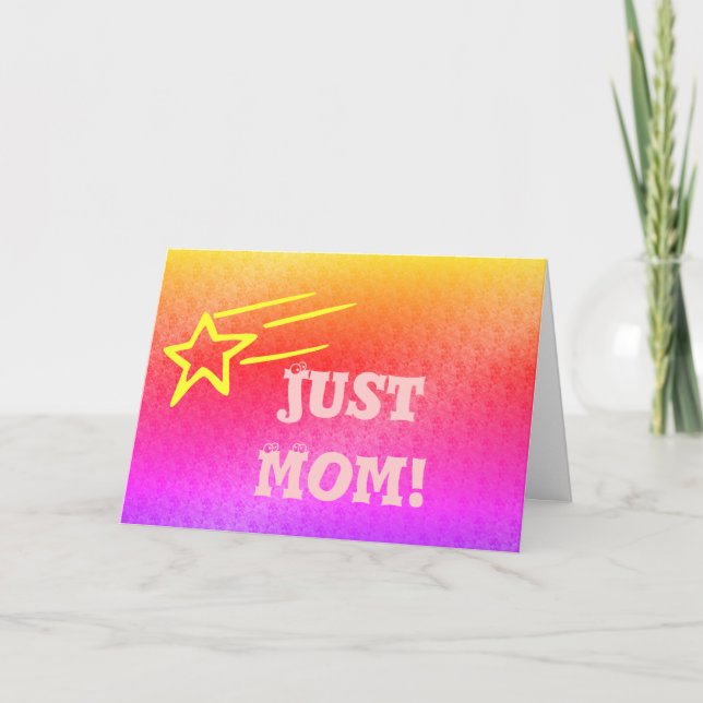 Just Mum Superstar Orange & Pink Star of My Life Card (Front)