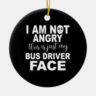 Just My Bus Driver Face Ceramic Tree Decoration