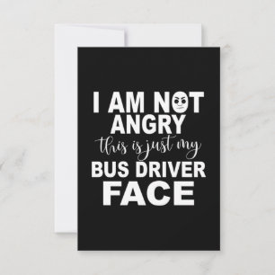 Just My Bus Driver Face RSVP Card