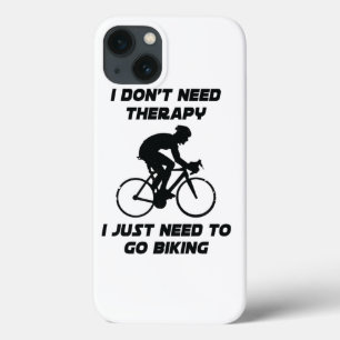 Just need to go biking T-Shirt iPhone 13 Case