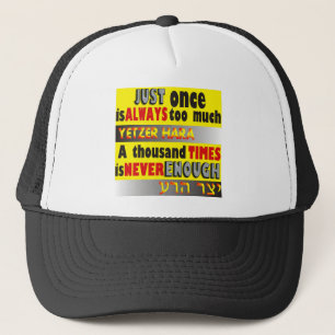 Just Once is Enough.JPG Trucker Hat