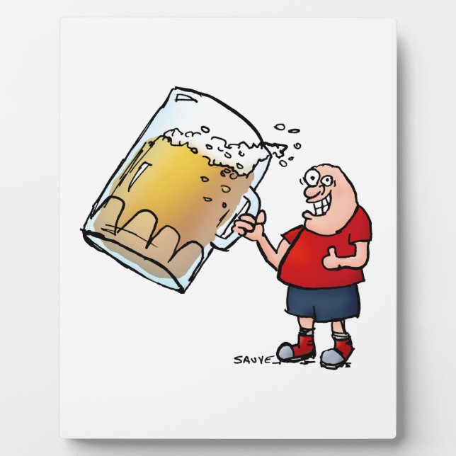 Just One BIG Beer Guy Plaque (Front)