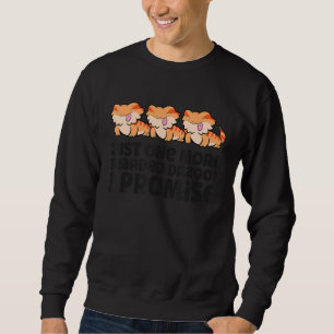 Just One More Bearded Dragon Reptile Pet Bearded D Sweatshirt
