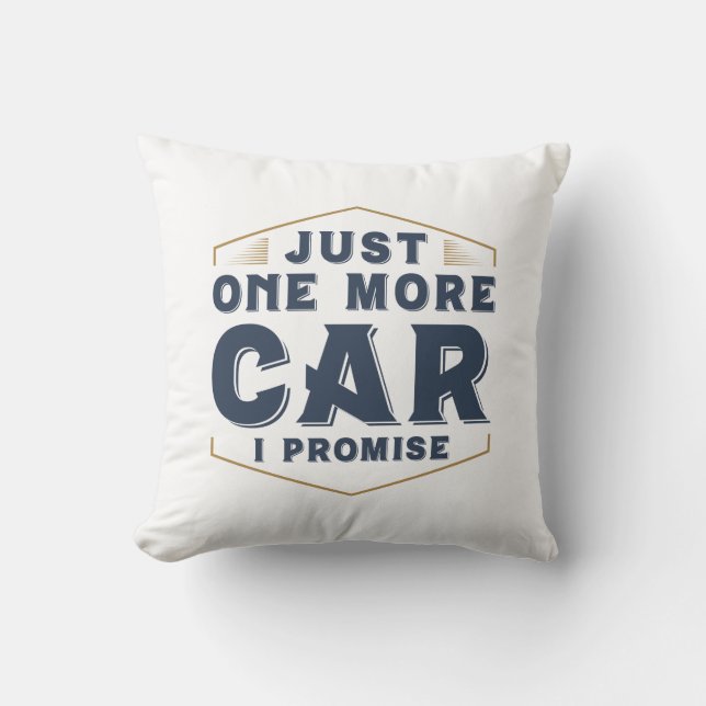 Just One More Car Cushion (Front)