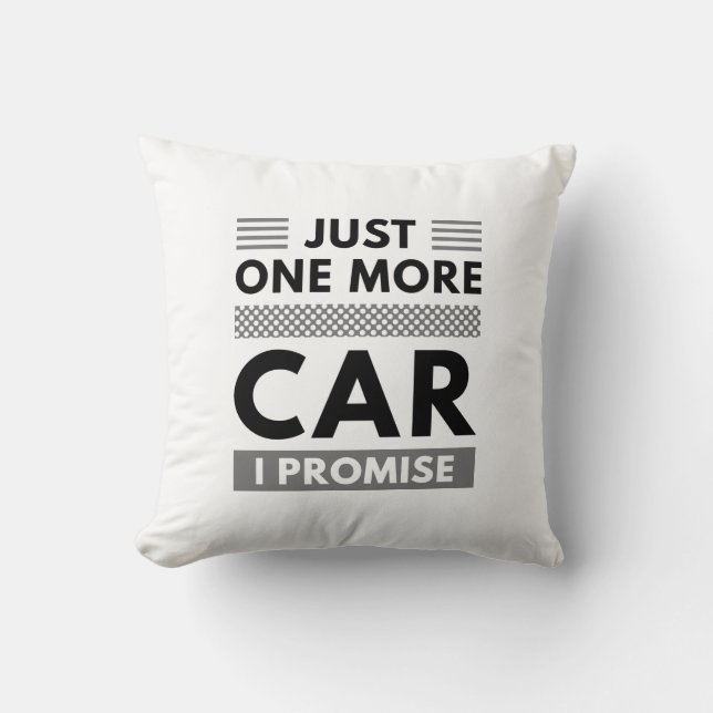 Just One More Car I Promise Cushion (Front)