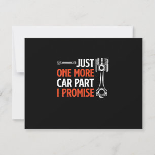 Just One More Car Part I Promise - Car Enthusiast RSVP Card