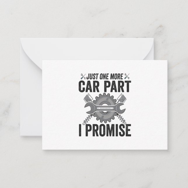 Just One more Car Part i Promise Funny Mechanic   Card (Front)