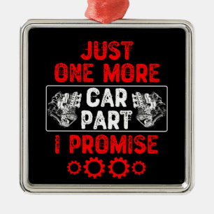 Just One More Car Part I Promise Metal Tree Decoration